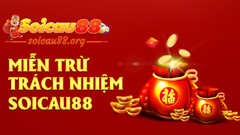 Miễn trừ trách nhiệm Soicau88: Dự đoán là hỗ trợ, không cam kết ăn chắc